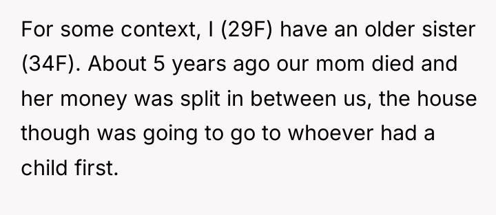 For some context, I (29F) have an older sister (34F)....
