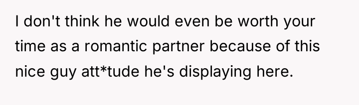 I don't think he would even be worth your time...