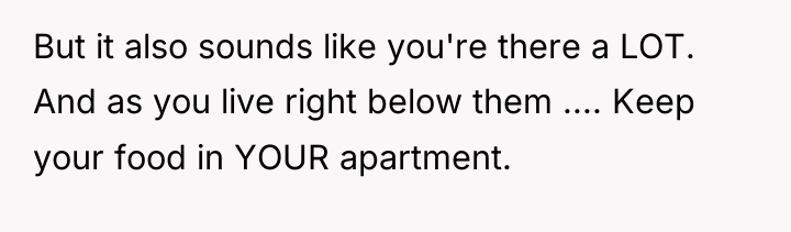 But it also sounds like you're there a LOT. And...