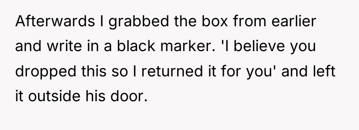 Afterwards I grabbed the box from earlier and write in...