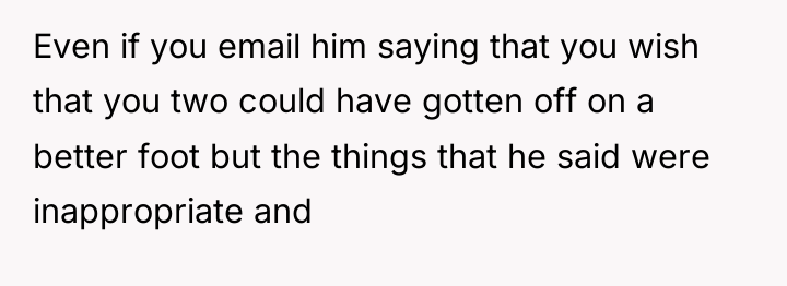 Even if you email him saying that you wish that...