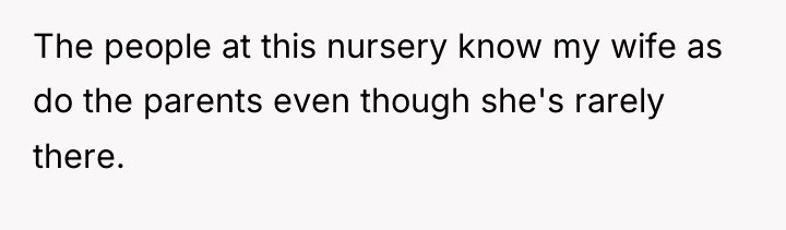 The people at this nursery know my wife as do...
