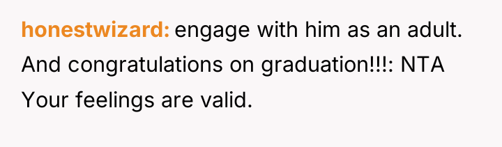 honestwizard engage with him as an adult. And congratulations on...