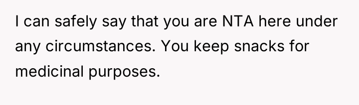 I can safely say that you are NTA here under...