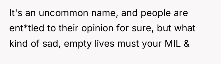 It's an uncommon name, and people are ent*tled to their...