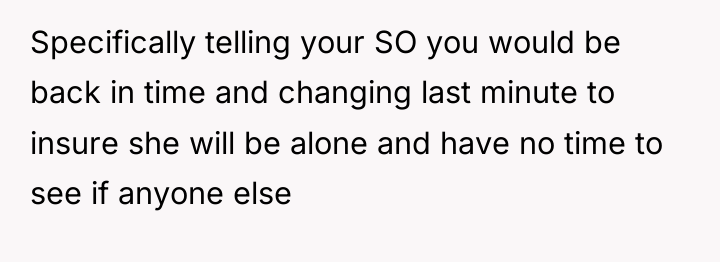 Specifically telling your SO you would be back in time...