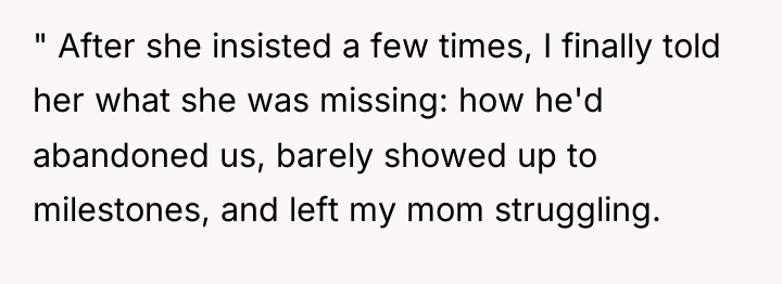 " After she insisted a few times, I finally told...