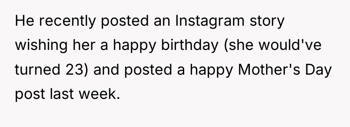 He recently posted an Instagram story wishing her a happy...