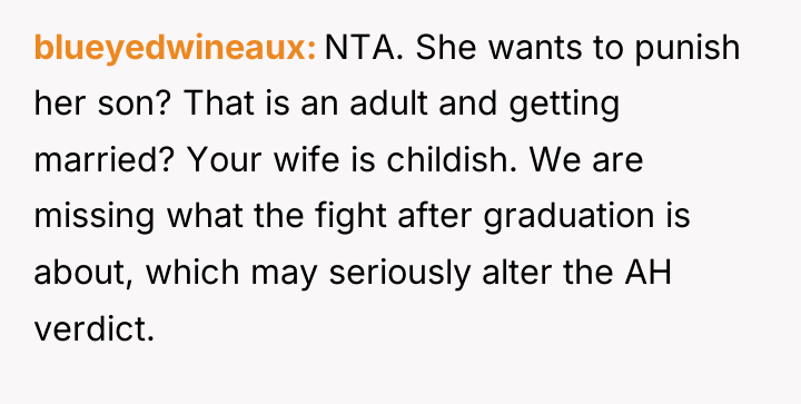blueyedwineaux NTA. She wants to punish her son? That is...