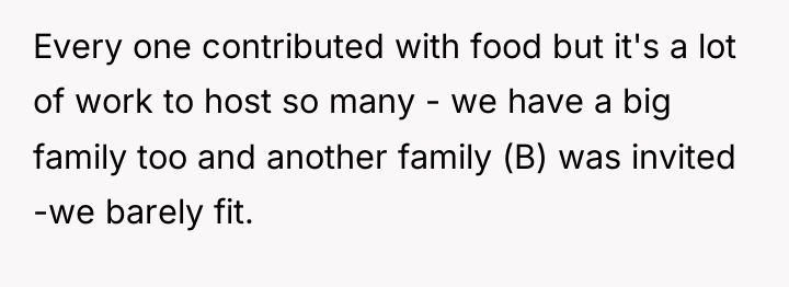 Every one contributed with food but it's a lot of...
