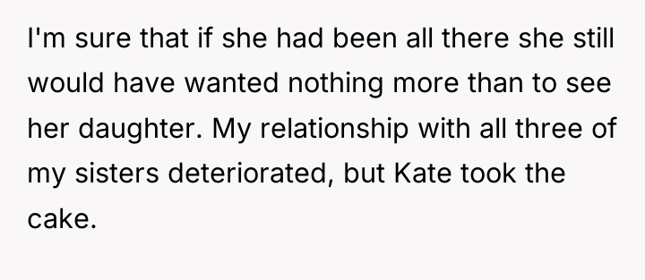 I'm sure that if she had been all there she...