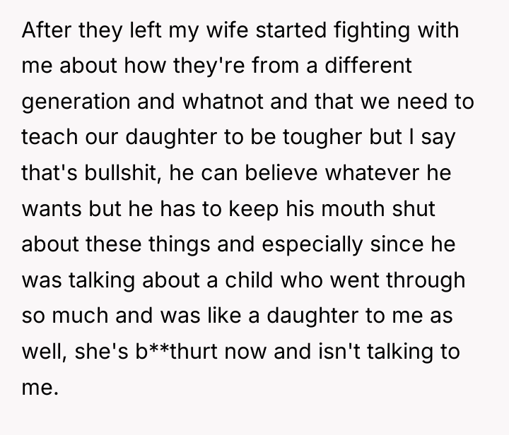 After they left my wife started fighting with me about...
