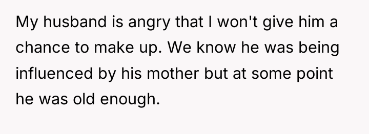 My husband is angry that I won't give him a...