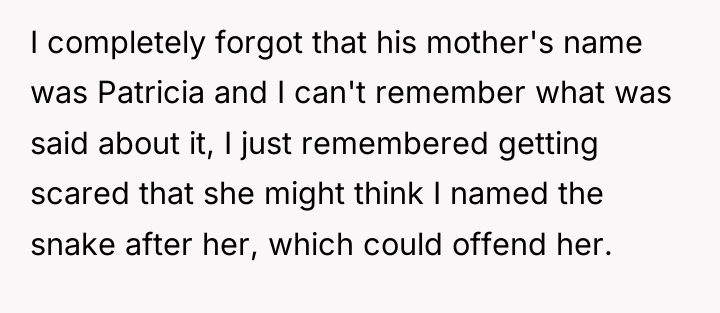 I completely forgot that his mother's name was Patricia and...