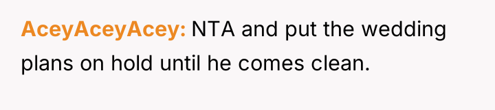 AceyAceyAcey NTA and put the wedding plans on hold until...