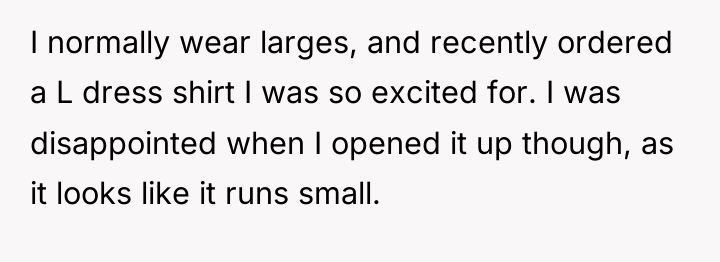 I normally wear larges, and recently ordered a L dress...