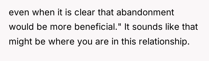 even when it is clear that abandonment would be more...