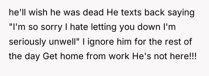 he'll wish he was dead He texts back saying "I'm...