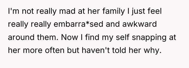 I'm not really mad at her family I just feel...
