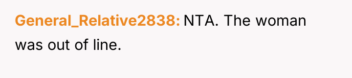 General_Relative2838 NTA. The woman was out of line.