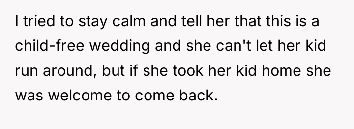 I tried to stay calm and tell her that this...