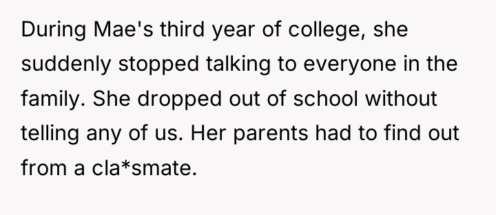 During Mae's third year of college, she suddenly stopped talking...