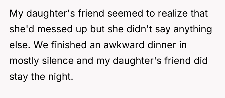 My daughter's friend seemed to realize that she'd messed up...