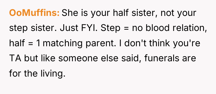 OoMuffins She is your half sister, not your step sister....