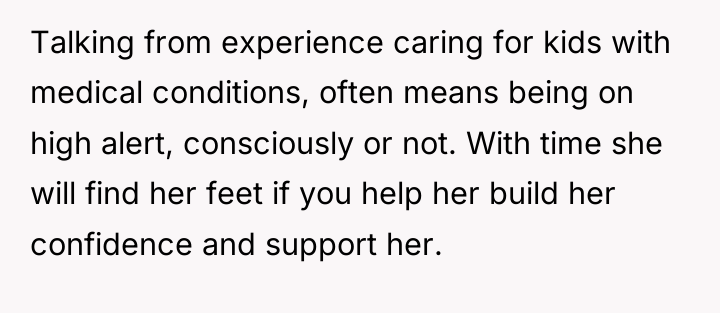 Talking from experience caring for kids with medical conditions, often...