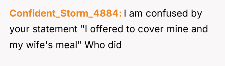 Confident_Storm_4884 I am confused by your statement "I offered to...