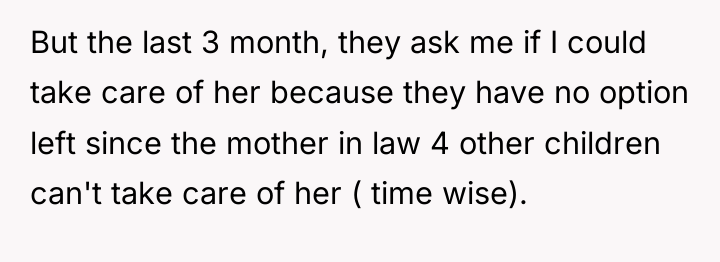 But the last 3 month, they ask me if I...
