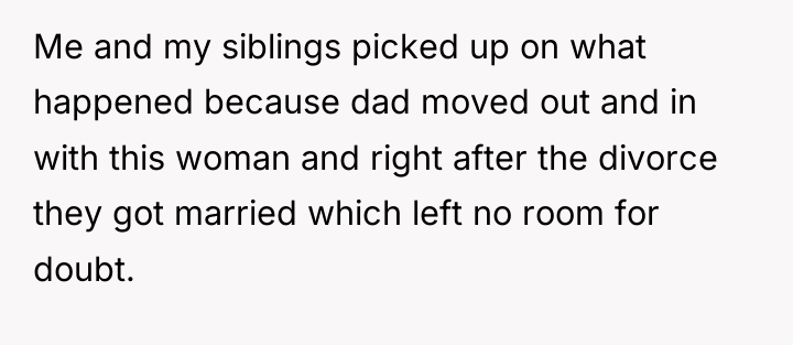 Me and my siblings picked up on what happened because...