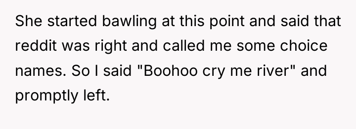 She started bawling at this point and said that reddit...