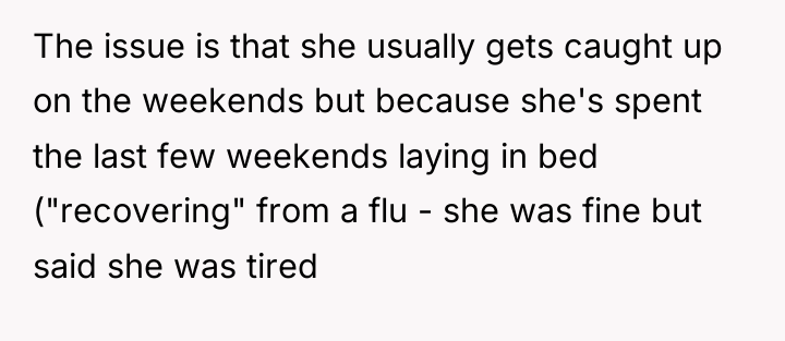 The issue is that she usually gets caught up on...