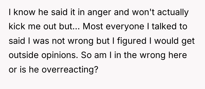 I know he said it in anger and won't actually...