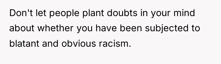 Don't let people plant doubts in your mind about whether...
