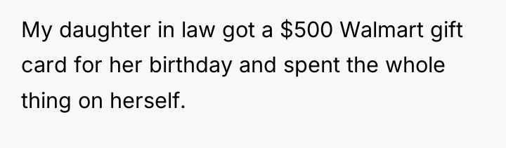 My daughter in law got a $500 Walmart gift card...