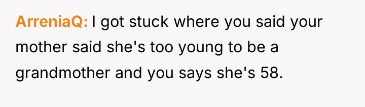ArreniaQ I got stuck where you said your mother said...