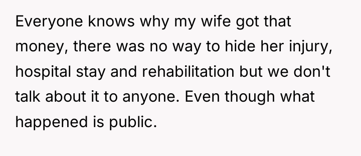Everyone knows why my wife got that money, there was...