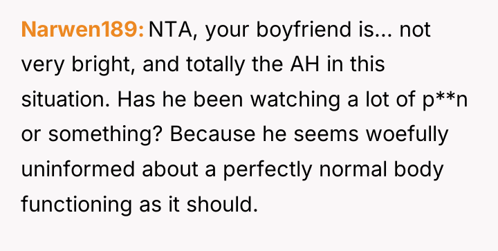 Narwen189 NTA, your boyfriend is... not very bright, and totally...