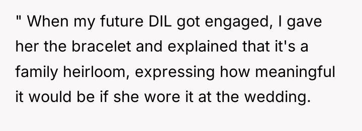 " When my future DIL got engaged, I gave her...