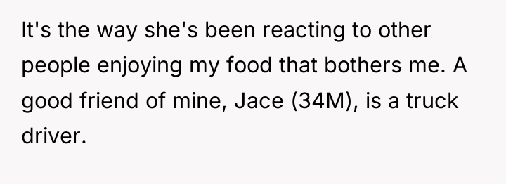 It's the way she's been reacting to other people enjoying...