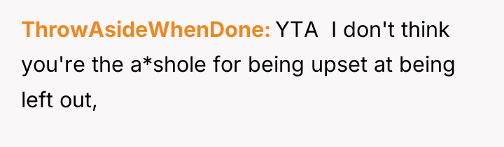ThrowAsideWhenDone YTA I don't think you're the a*shole for...