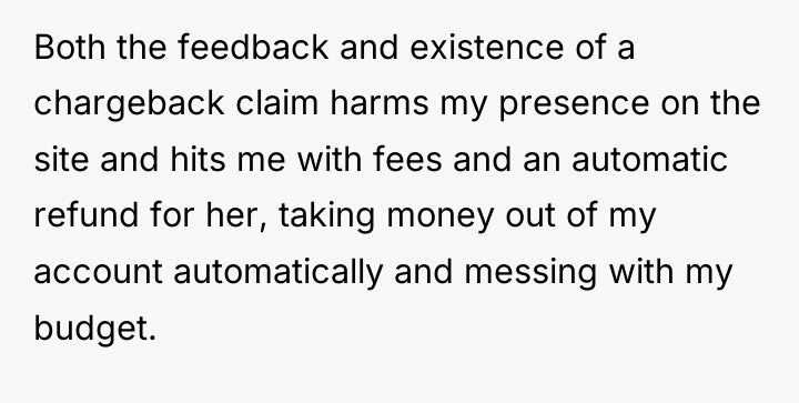 Both the feedback and existence of a chargeback claim harms...