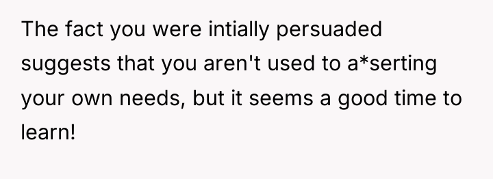 The fact you were intially persuaded suggests that you aren't...
