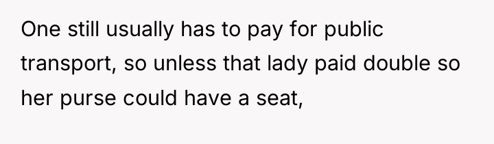 One still usually has to pay for public transport, so...