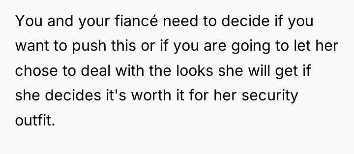 You and your fiancé need to decide if you want...