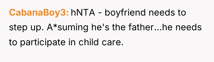 CabanaBoy3 hNTA - boyfriend needs to step up. A*suming he's...
