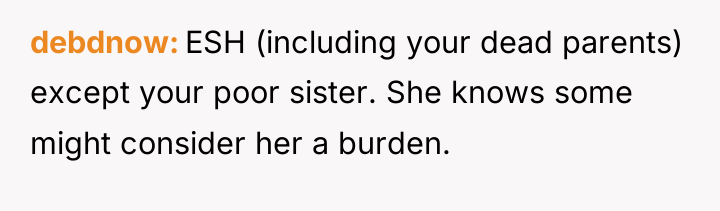 debdnow ESH (including your dead parents) except your poor sister....