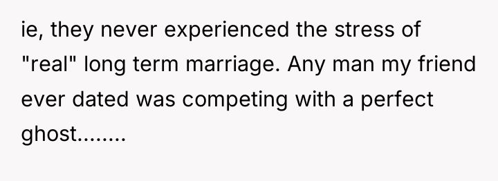 ie, they never experienced the stress of "real" long term...